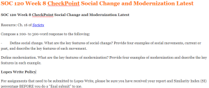 SOC 120 Week 8 CheckPoint Social Change and Modernization Latest