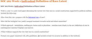 SOC 262 Week 1 Indivudual Definition of Race Latest