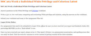 SOC 262 Week 2 Individual White Privilege and Colorism Latest