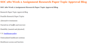 SOC 280 Week 2 Assignment Research Paper Topic Approval Blog