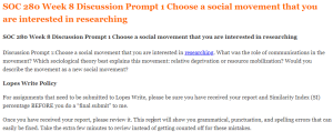 SOC 280 Week 8 Discussion Prompt 1 Choose a social movement that you are interested in researching