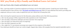 SOC 304 Week 4 DQ 2 Family and Medical Leave Act Latest