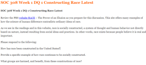 SOC 308 Week 1 DQ 1 Constructing Race Latest