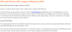 SOC 308 Week 2 DQ 1 Legacy of Slavery Latest