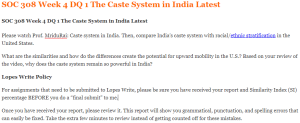 SOC 308 Week 4 DQ 1 The Caste System in India Latest