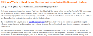 SOC 313 Week 3 Final Paper Outline and Annotated Bibliography Latest