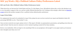 SOC 315 Week 1 DQ 1 Political Culture Policy Preferences Latest