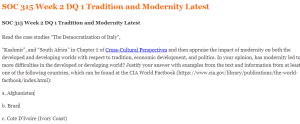 SOC 315 Week 2 DQ 1 Tradition and Modernity Latest