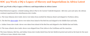 SOC 315 Week 2 DQ 2 Legacy of Slavery and Imperialism in Africa Latest