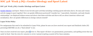 SOC 318  Week 3 DQ 1 Gender Ideology and Sport Latest