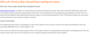 SOC 318  Week 3 DQ 2 Social Class and Sport Latest