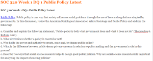 SOC 320 Week 1 DQ 1 Public Policy Latest