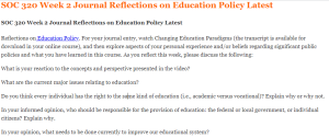 SOC 320 Week 2 Journal Reflections on Education Policy Latest