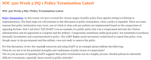 SOC 320 Week 5 DQ 1 Policy Termination Latest