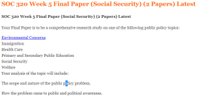 SOC 320 Week 5 Final Paper (Social Security) (2 Papers) Latest