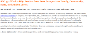 SOC 331 Week 2 DQ 1 Justice from Four Perspectives Family, Community, State, and Nation Latest