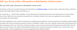 SOC 331 Week 5 DQ 2 Alternative to Retributive Justice Latest