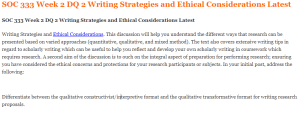 SOC 333 Week 2 DQ 2 Writing Strategies and Ethical Considerations Latest