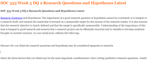 SOC 333 Week 3 DQ 2 Research Questions and Hypotheses Latest