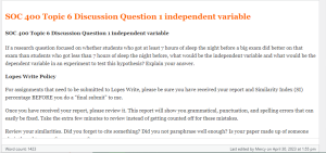 SOC 400 Topic 6 Discussion Question 1 independent variable