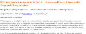SOC 400 Week 5 Assignment 2 Part 1 – History and Current Issues with Proposed Changes Latest