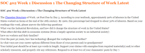 SOC 402 Week 1 Discussion 1 The Changing Structure of Work Latest