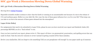 SOC 450 Week 2 Discussion Slowing Down Global Warming