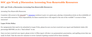 SOC 450 Week 4 Discussion Accessing Non-Renewable Resources