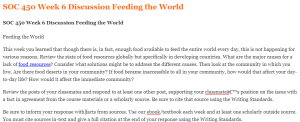 SOC 450 Week 6 Discussion Feeding the World