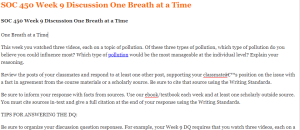 SOC 450 Week 9 Discussion One Breath at a Time