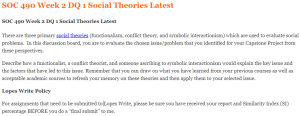 SOC 490 Week 2 DQ 1 Social Theories Latest