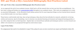 SOC 490 Week 2 DQ 2 Annotated Bibliography Best Practices Latest