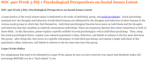 SOC 490 Week 3 DQ 1 Psychological Perspectives on Social Issues Latest