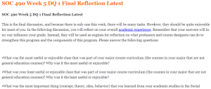 SOC 490 Week 5 DQ 1 Final Reflection Latest