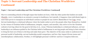 Topic 7 Servant Leadership and The Christian Worldview Continued