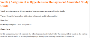 Week 5 Assignment 1 Hypertension Management Annotated Study Guide