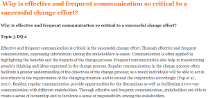 Why is effective and frequent communication so critical to a successful change effort