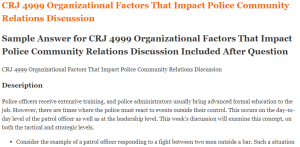 CRJ 4999 Organizational Factors That Impact Police Community Relations Discussion