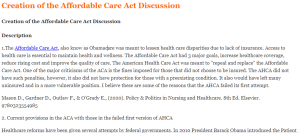 Creation of the Affordable Care Act Discussion