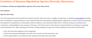 Evolution of Humans Bipedalism Species Diversity Discussion