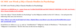 GC SOC 100 Week 3 DQ 2 Classic Studies in Psychology