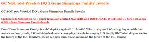 GC SOC 100 Week 6 DQ 2 Gene Simmons Family Jewels