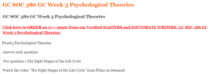 GC SOC 386 GC Week 3 Psychological Theories