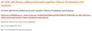 GC SOC 386 Week 4 Behavioral and Cognitive Theory Worksheet and Analysis