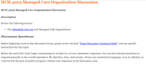 HCM 4005 Managed Care Organization Discussion