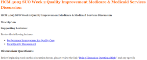 HCM 4005 SUO Week 2 Quality Improvement Medicare & Medicaid Services Discussion