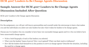 HCM 4007 Leaders to Be Change Agents Discussion
