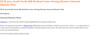 HCM 4012 South North Hill Medical Center During Disaster Internal Disaster Plan