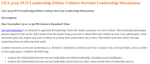 LEA 5125 SUO Leadership Ethics Culture Servant Leadership Discussion