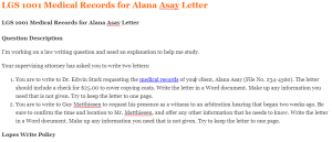 LGS 1001 Medical Records for Alana Asay Letter